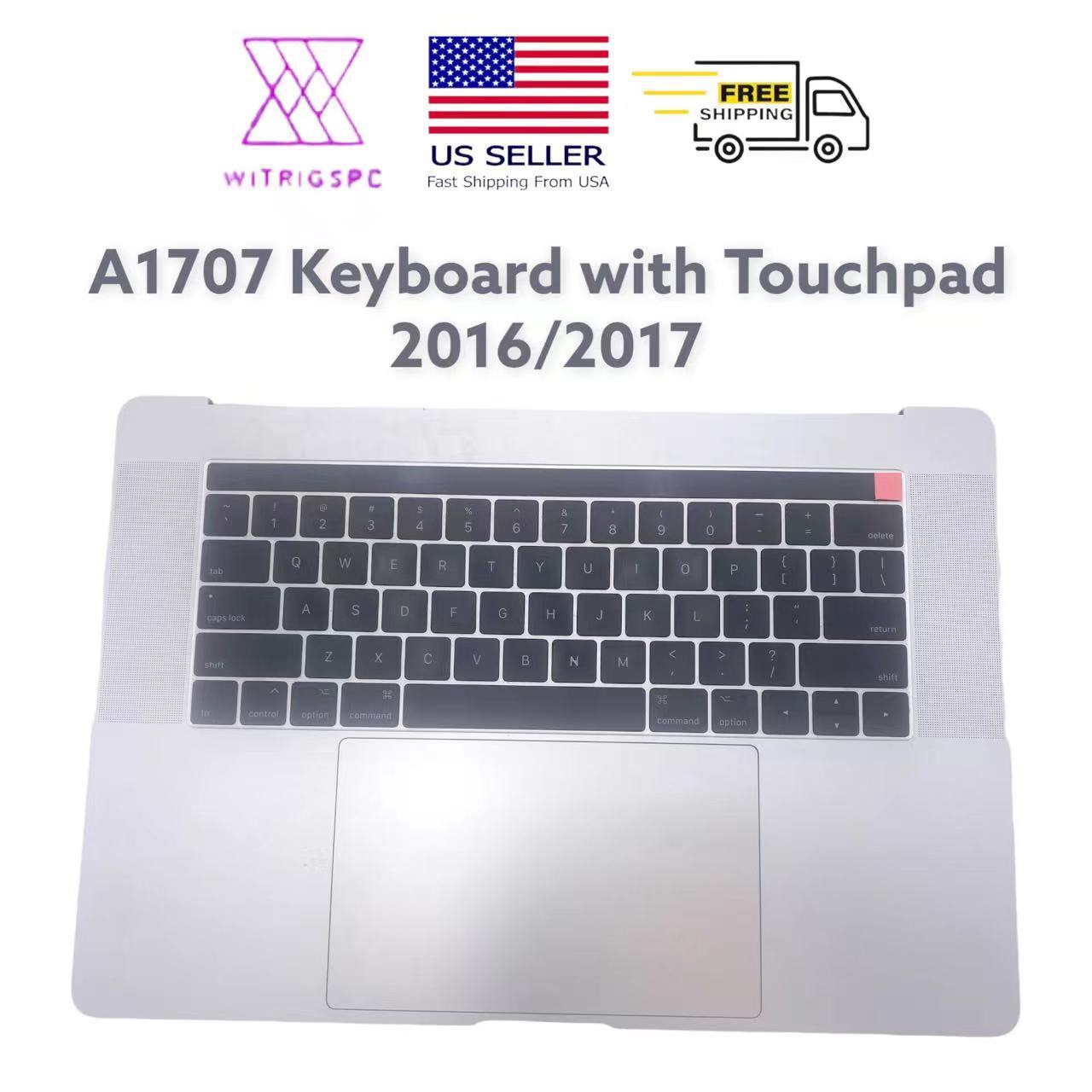 MacBook Pro 15″ 2016 2017 A1707 Top Case Touchpad Keyboard Battery Silver B+