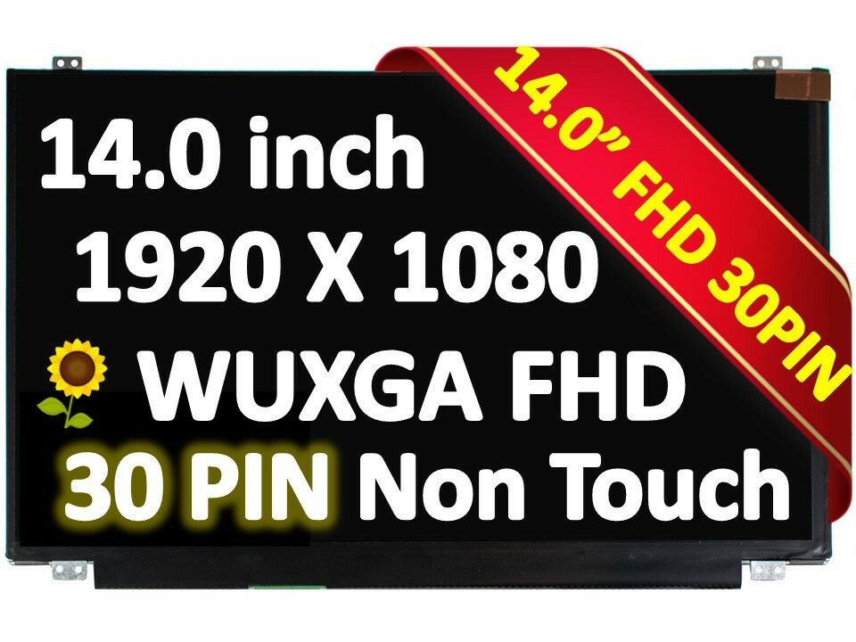 14.0 FHD IPS LCD SCREEN for lenovo thinkpad T470S T480S NON-TOUCH B140HAN02.4