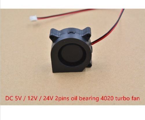 5V 12V 24V 40mm Blower Fan 4020 40mmx20mm Turbo Cooling 3D Printer 2pin